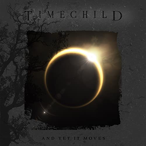 TIMECHILD - AND YET IT MOVES - CD image 1