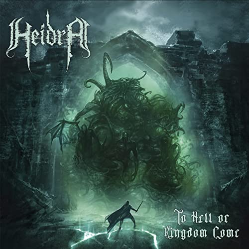 HEIDRA - TO HELL OR KINGDOM COME - CD image 1