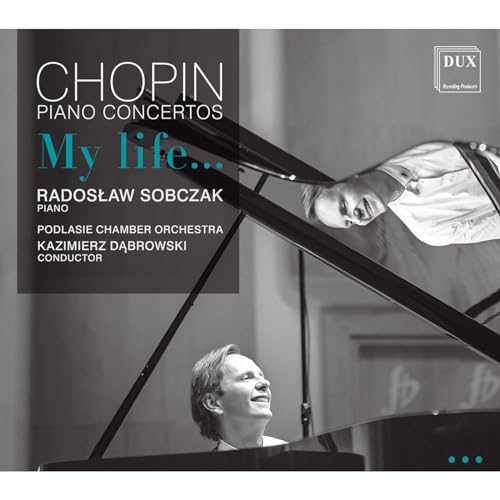 Podlasie Chamber Orc - Chopin: Piano Concertos Opp. 21 & 11 - CD