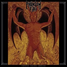 PHANTOM FIRE - EMINENTE LUCIFER LIBERTAD - Vinyl Record image 1