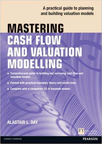 Alastair Day - Mastering Cash Flow and Valuation Modelling - Mixed me image 1