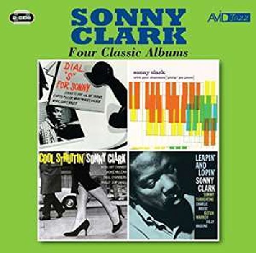 Four Classic Albums (Dial s For Sonny / Sonny Clark Trio / Cool Struttin / Leapin And Lopin)