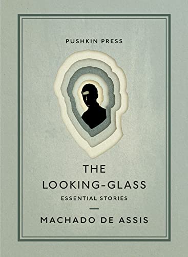 The Looking-Glass : Essential Stories