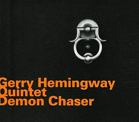 Gerry Hemingway Quin - Demon Chaser - CD image 1