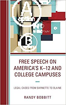 Free Speech on America's K-12 and College Campuses : Legal Cases from Barnette to Blaine