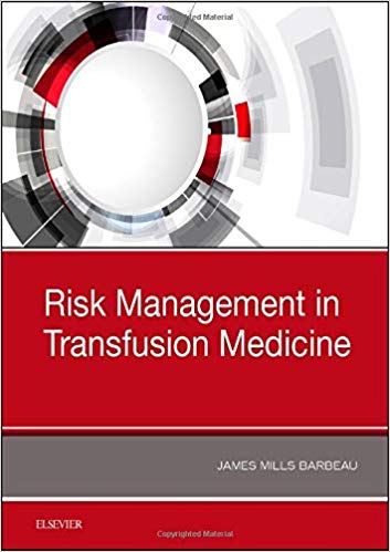 Risk Management in Transfusion Medicine