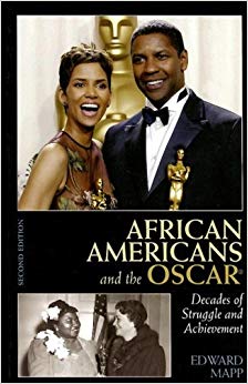 African Americans and the Oscar : Decades of Struggle and Achievement