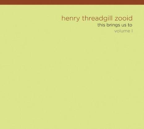 Henry Threadgill's Z - This Brings Us To Volume I - CD image 1
