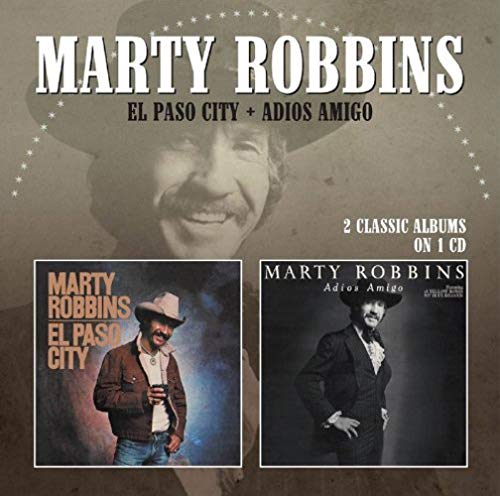 Marty Robbins - El Paso City / Adios Amigo - CD image 1