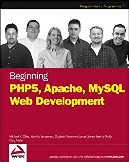 Beginning PHP5, Apache, and MySQL Web Development