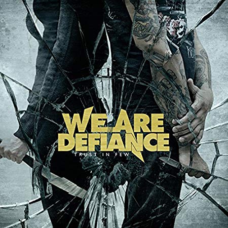 We Are Defiance - Trust In Few - CD image 1