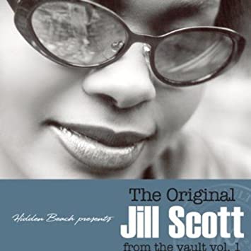 The Original Jill Scott FROM THE VAULT, Vol. 1