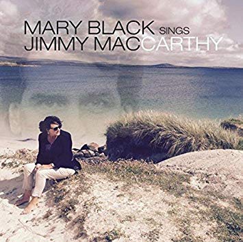 Mary Black Sings Jimmy MacCarthy