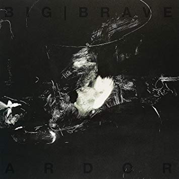 Big Brave - Ardor - CD image 1