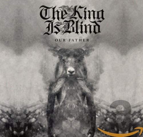 King Is Blind - Our Father - CD image 1