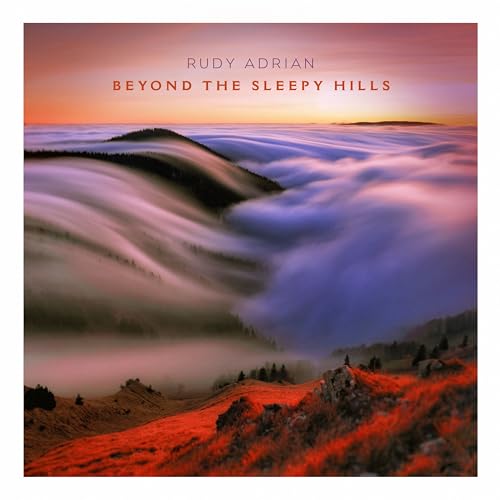 RUDY ADRIAN - BEYOND THE SLEEPY HILLS - CD image 1