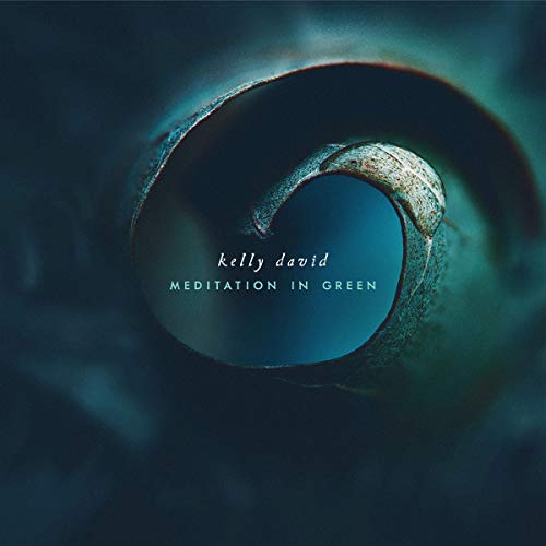 Kelly David - Meditation in Green - CD image 1