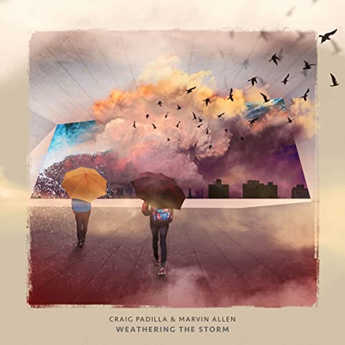 CRAIG PADILLA & MARV - WEATHERING THE STORM - CD image 1
