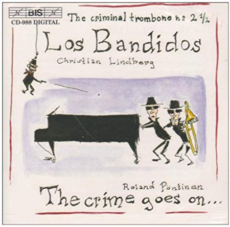 Los Bandidos: The Criminal Trombone No. 2-1/2