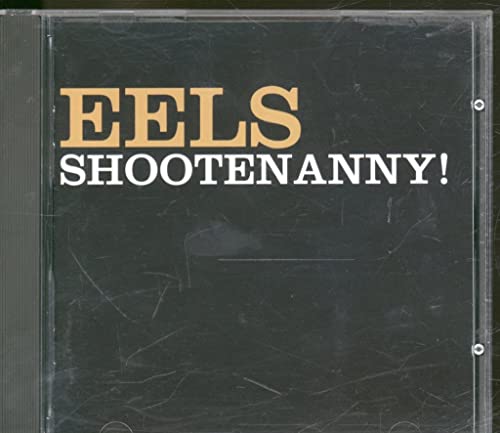 Eels - Shootenanny! - CD image 1