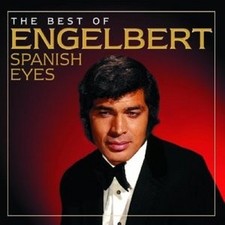 Engelbert Humperdinc - Spanish Eyes: The Best Of Engelbert - CD image 1