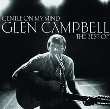 Glen Campbell - Gentle On My Mind: The Best Of - CD image 1