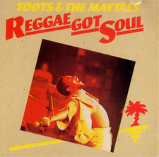 Toots & The Maytals - Reggae Got Soul - CD image 1
