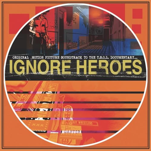 T.S.O.L. - IGNORE HEROES: ORIGINAL MOTION PICTURE SOUNDTRACK - Vinyl Re image 1