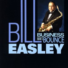 Bill Easley - Business Mans Bounce - CD image 1