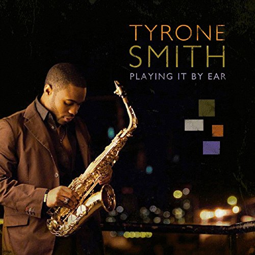 Tyrone Smith - Playing It By Ear - CD image 2