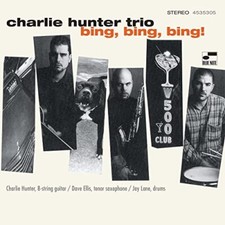 CHARLIE HUNTER - BING BING BING (BLUE NOTE CLASSIC VINYL SERIES) - Viny image 1
