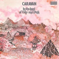 Caravan - In The Land of Grey and Pink (Reissue) - CD image 1