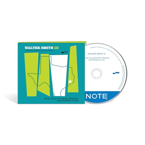 Walter Smith III - three of us are from Houston and Reuben is not - 1CD