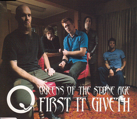 Queens Of The Stone - First It Giveth - Used CD image 1
