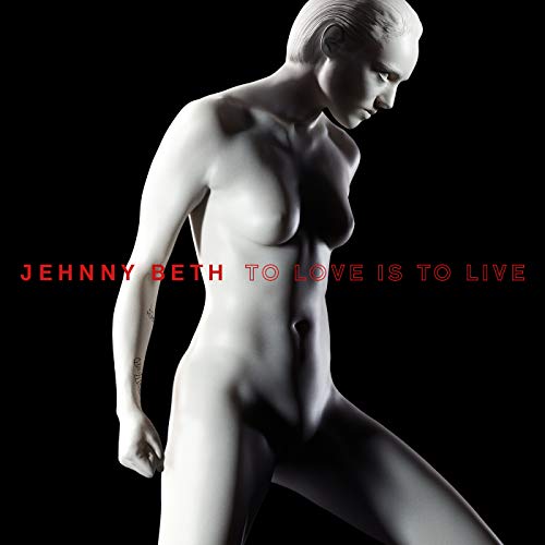 Jehnny Beth - TO LOVE IS TO LIVE - Vinyl Record 12 INCH RECORD image 1