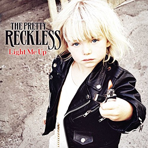 Pretty Reckless - Light Me Up - CD image 1