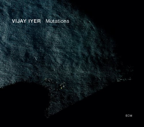 Vijay Iyer - Mutations - CD image 1