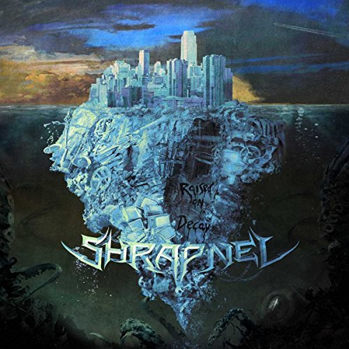 Shrapnel - Raised On Decay - CD image 1