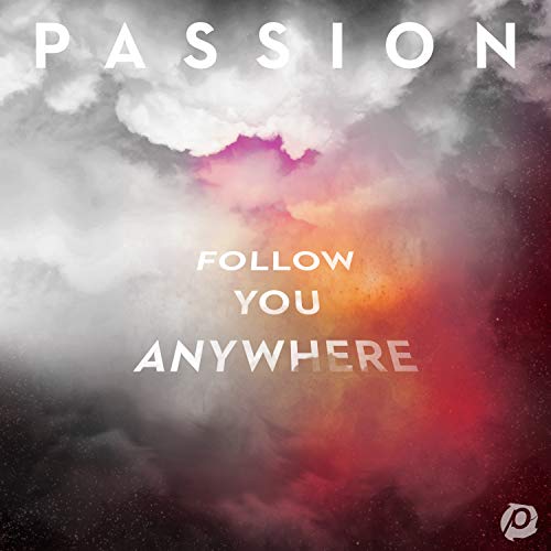 PASSION - FOLLOW YOU ANYWHERE - CD image 1