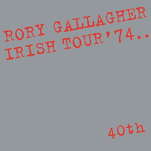 Rory Gallagher - Irish Tour '74 - CD image 1