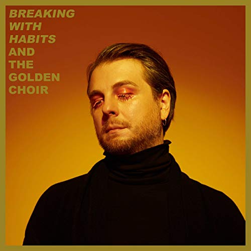 And The Golden Choir - Breaking With Habits - CD