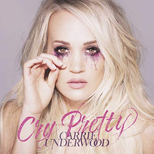 Carrie Underwood - Cry Pretty - CD image 1