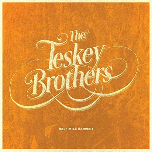 TESKEY BROTHERS - HALF MILE HARVEST - Vinyl Record image 1