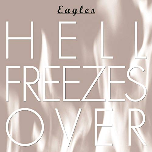 Eagles - Hell Freezes Over - CD image 1