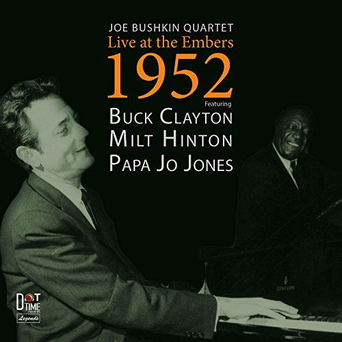 Joe Bushkin Quartet - Live At The Embers 1952 - CD image 1