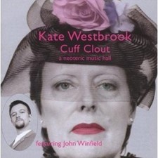 WESTBROOK KATE - CUFF CLOUT - A NEOTERIC MUSIC - CD image 1