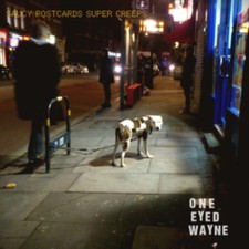 One Eyed Wayne - Saucy Postcards Super Creeps - CD image 1