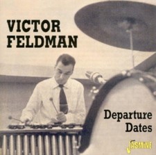 Victor Feldman - Departure Dates - CD image 1