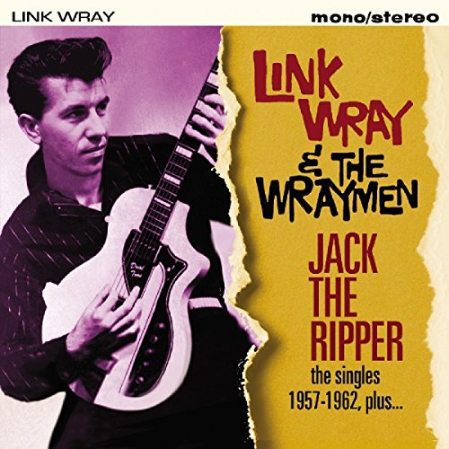 Link Wray And His Ra - Jack The Ripper - The Singles 1957-1962 Plus... image 1