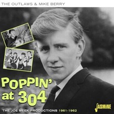 Outlaws & Mike Berry - Poppin' At 304 - The Joe Meek Productions 1961- image 1